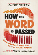 Image for "How the Word Is Passed (Adapted for Young Readers)"