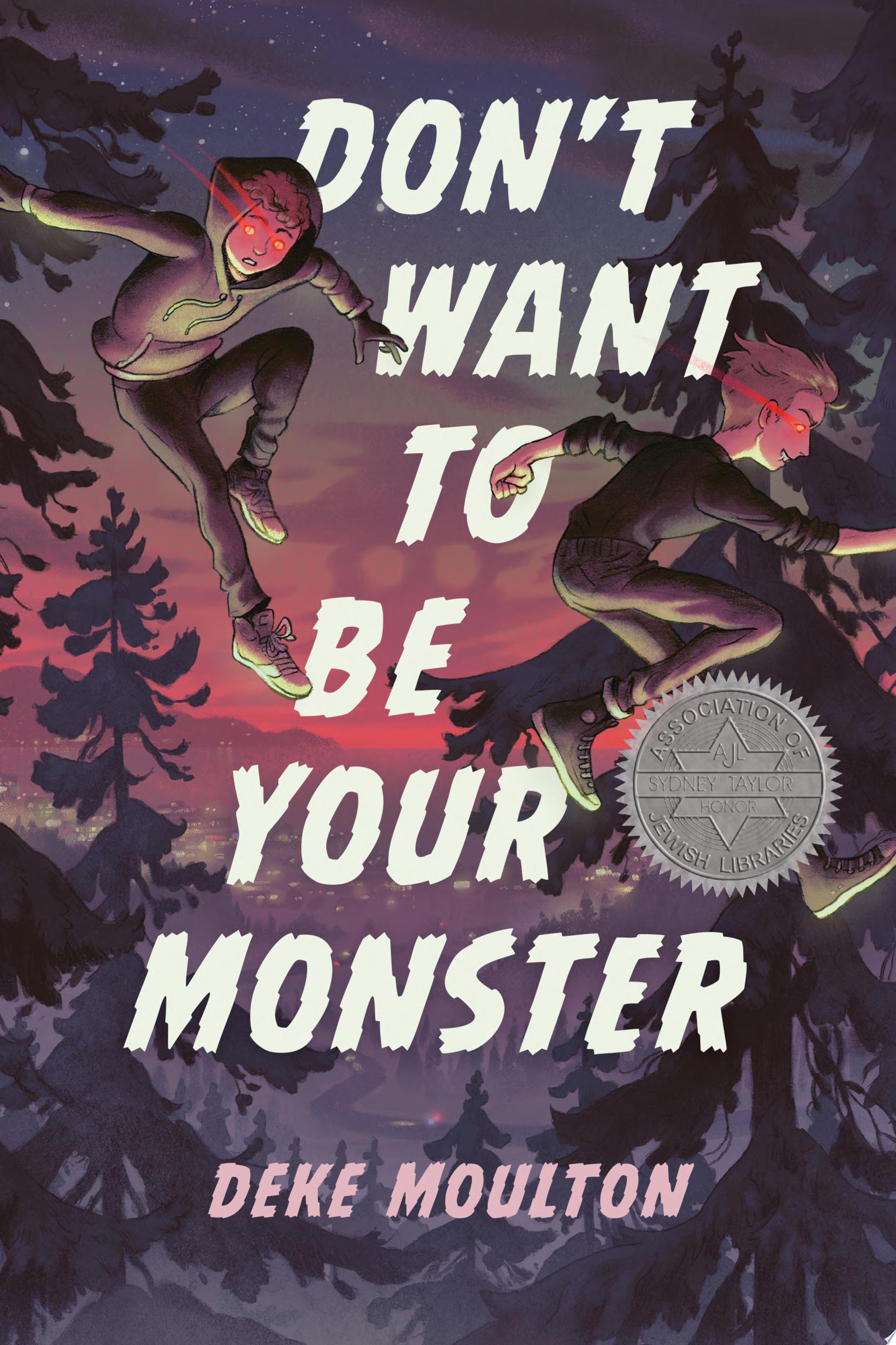Image for "Don't Want to Be Your Monster"