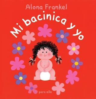 Image for "Mi Bacinica y Yo: Para Ella"